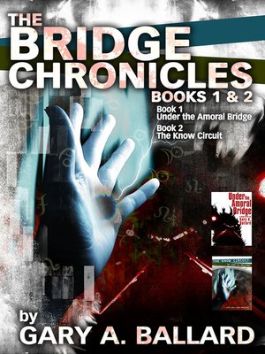 cover image of The Bridge Chronicles, Books 1 & 2